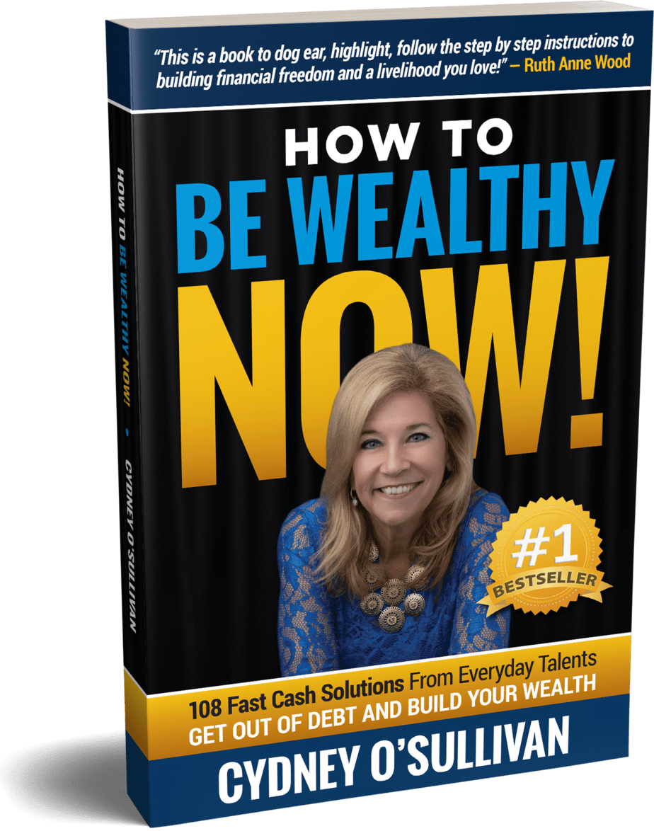How To Be Wealthy Now!